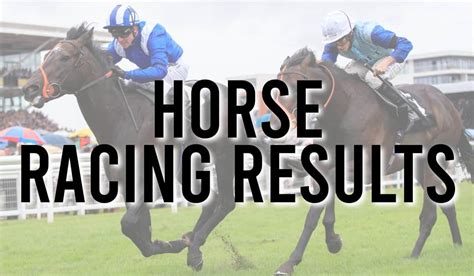 all todays racing results|Racing Results .